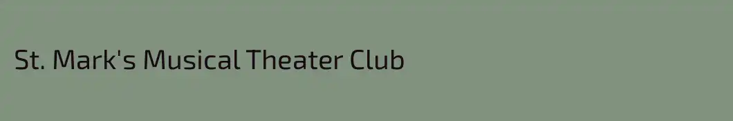 St. Mark's Musical Theater Club